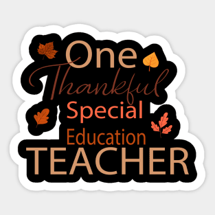 One Thankful Special Education Teacher Funny Thanksgiving Gift Sticker